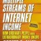 Multiple Streams of Internet Income: How Ordinary People Make Extraordinary Money Online