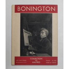R.P. BONINGTON 1802 - 1828 par MAURICE GOBIN , EDITIE INTERBELICA