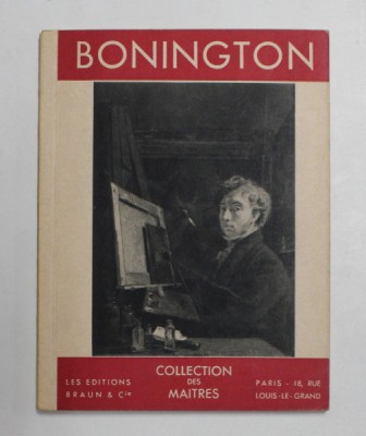 R.P. BONINGTON 1802 - 1828 par MAURICE GOBIN , EDITIE INTERBELICA foto