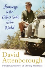 Journeys to the Other Side of the World further adventures of a young David Attenborough foto