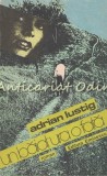 Cumpara ieftin Un Baiat Ura O Fata - Adrian Lustig - Roman - Editura Eminescu, 1990, Bucuresti - 182 pagini