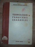 Tehnologia fabricarii zaharului