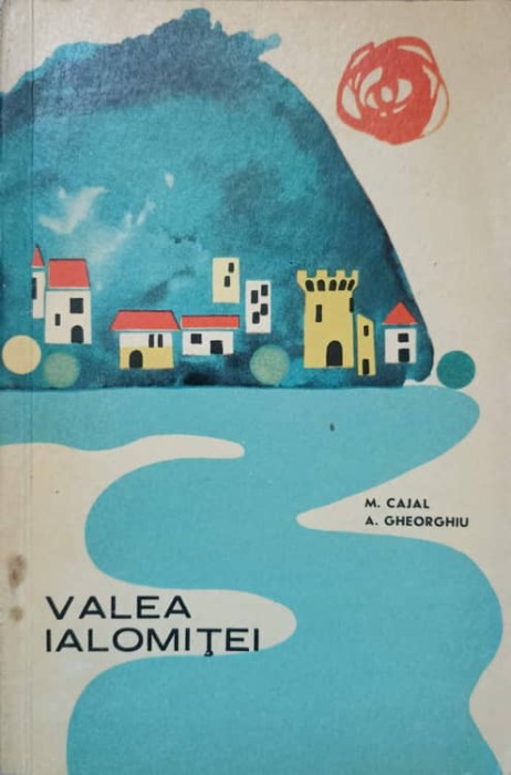 VALEA IALOMITEI-M. CAJAL, A. GHEORGHIU-237301
