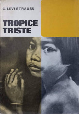 TROPICE TRISTE-C. LEVI-STRAUSS foto