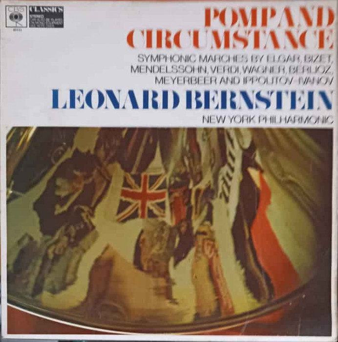 Disc vinil, LP. Pomp And Circumstance - Symphonic Marches By Elgar, Bizet, Mendelssohn, Verdi, Wagner, Berlioz,