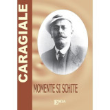 Momente si schite - Ion Luca Caragiale