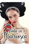 Viata ca o Matriosca Ed. cartonata - Petrica Barna