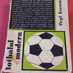 Carte fotbal - "Fotbalul Modern" de Virgil Economu