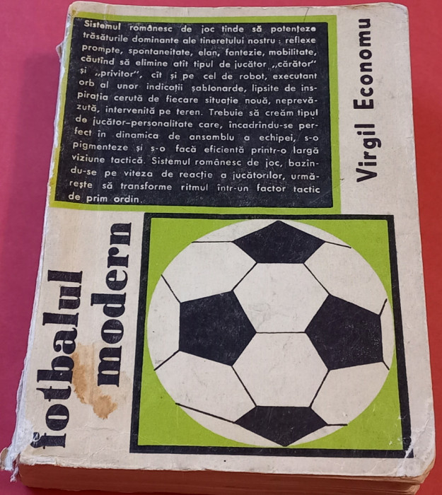 Carte fotbal - &quot;Fotbalul Modern&quot; de Virgil Economu