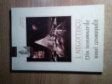 I. Negoitescu - Din insemnarile unui cosmopolit (Editura Paralela 45, 1999)