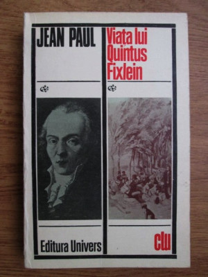 Jean Paul - Viata lui Quintus Fixlein foto