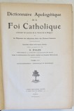 DICTIONNAIRE APOLOGETIQUE DE LA FOI CATHOLIQUE par A. DALES , TOME III : LOI ECCLESIASTIQUE - PENTATEUQUE ET HEXATEUQUE , 1926