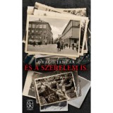 &Eacute;s a szerelem is... - Drago Jancar (Carte Maghiara, 2024, Premiat Kresnik, 345 Pagini) 9789635511327