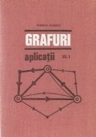 Grafuri - Aplicatii, Volumul I foto