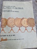 The alfred R. Globus Collectin of Foreign and U.S. Gold Coins