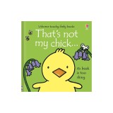 That's Not My Chick...: An Easter and Springtime Book for Kids
