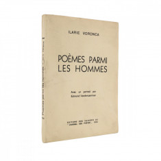 Ilarie Voronca, Poèmes parmi les hommes, 1934, exemplar numerotat, cu dedicație pentru Eugen Lovinescu