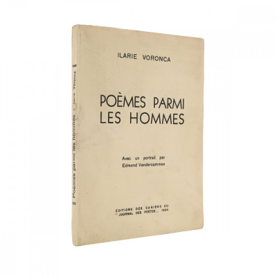 Ilarie Voronca, Po&amp;egrave;mes parmi les hommes, 1934, exemplar numerotat, cu dedicație pentru Eugen Lovinescu foto