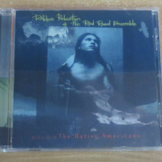 Robbie Robertson and The Red Road Ensemble - Music For The Native Americans CD