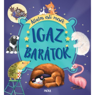 Igaz bar&amp;aacute;tok - &amp;Aacute;llatos esti mes&amp;eacute;k foto