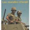 Les murailles d&#039;Israel Les secrets de l&#039;armee la plus secrete du monde/ Larteguy