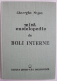 Mica enciclopedie de boli interne &ndash; Gheorghe Mogos