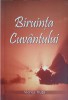 Biruinta Cuvantului - Viorica Truta - Crestinism, Editura Pazitorul Adevarului, 2011, 94 pagini