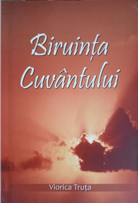 BIRUINTA CUVANTULUI-VIORICA TRUTA foto