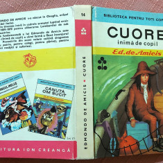 Cuore inima de copil (editie cartonata). Ed. Ion Creanga, 1971 - Ed. de Amicis