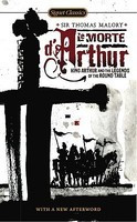 Le Morte D&#039;Arthur: King Arthur and the Legends of the Round Table
