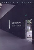 European Influenza - Paperback brosat - Daniel Knorr - Idea Design