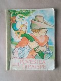 Povestea lui C&icirc;tpaișpe (... C&acirc;tpaișpe) (din folclorul francez) (ilustrații Octav Grigorescu; 1967, uzată)