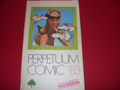 ALMANAH PERPETUUM COMIC 1983 ( URZICA ) - format mai mare, 256 pagini * foto