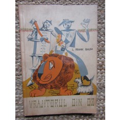 L FRANK BAUM - VRAJITORUL DIN OZ 1964