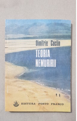 Teoria nemuririi - Dimitrie Cuclin foto