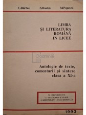 C. Barboi - Limba si literatura romana in licee - Antologie de texte, comentarii si sinteze clasa a XI-a (Editia: 1993) foto
