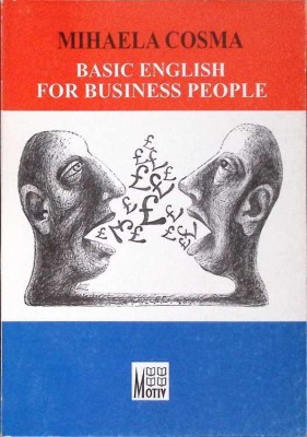 BASIC ENGLISH FOR BUSINESS PEOPLE-MIHAELA COSMA-276661 foto