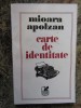 Mioara Apolzan - Carte de identitate