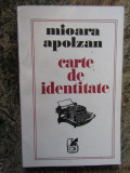 Mioara Apolzan - Carte de identitate