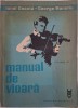 Manual de vioara, vol. IV + Anexa la vol. IV &ndash; Ionel Geanta, George Manoliu