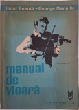 Manual de vioara, vol. IV + Anexa la vol. IV &ndash; Ionel Geanta, George Manoliu