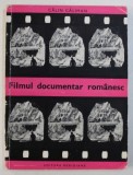 FILMUL DOCUMENTAR ROMANESC de CALIN CALIMAN , 1967