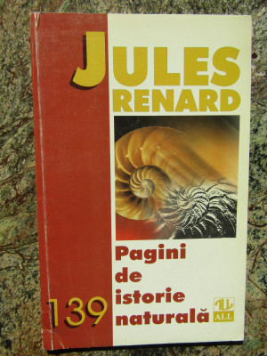 Pagini De Istorie Naturala - JULES RENARD foto