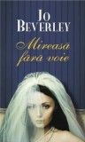 Cumpara ieftin Mireasa fara voie/Jo Beverley