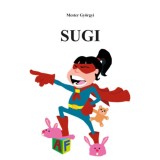 Sugi - Mester Gy&ouml;rgyi