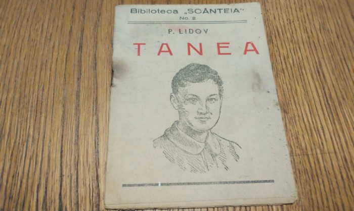 TANEA - P. Lidov - Biblioteca &quot;Scanteia&quot; No. 2, F.An, 18 p.
