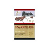How Animals Talk: And Other Pleasant Studies of Birds and Beasts
