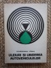 ULEIURI SI UNGEREA AUTOVEHICULELOR de G.A. RADULESCU si I . PETRE , 1973
