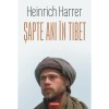 Sapte ani in Tibet (editie noua), Heinrich Harrer, Polirom
