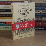 THE RULES OF ASSOCIATION FOOTBALL 1863 * PREFATA SIR BOBBY CHARLTON , 2006 #